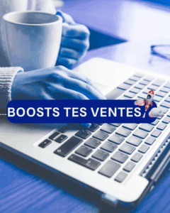 Booster les ventes